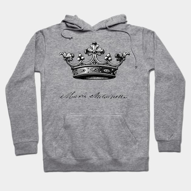 Marie Antoinette, Queen of France, Crown and Signature Hoodie by Pixelchicken